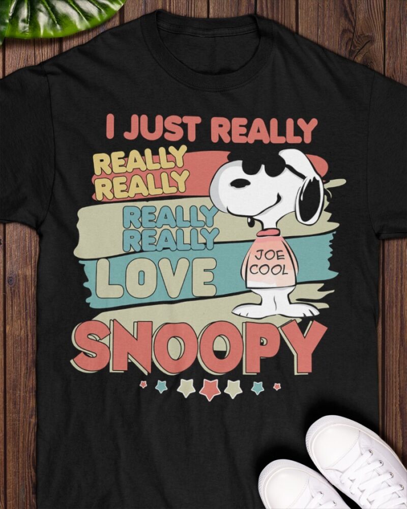 I Just Really Love Snoopy T Shirt 1